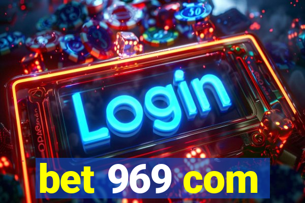 bet 969 com